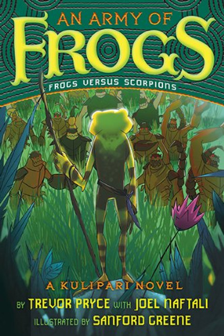 An Army of Frogs (A Kulipari Novel #1)