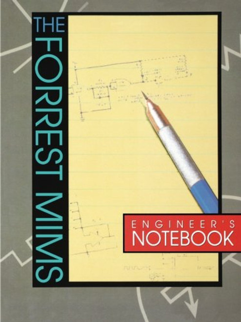 Forrest Mims Engineer's Notebook