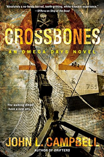 Crossbones (An Omega Days Novel) Crossbones (An Omega Days Novel)