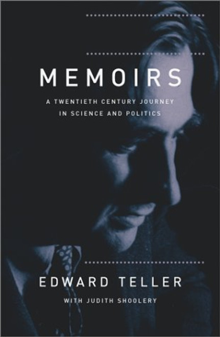 Memoirs: A Twentieth-Century Journey in Science and Politics