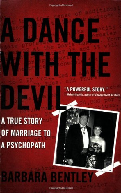 A Dance with the Devil: A True Story of Marriage to a Psychopath