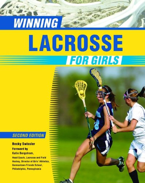 Winning Lacrosse for Girls (Winning Sports for Girls)