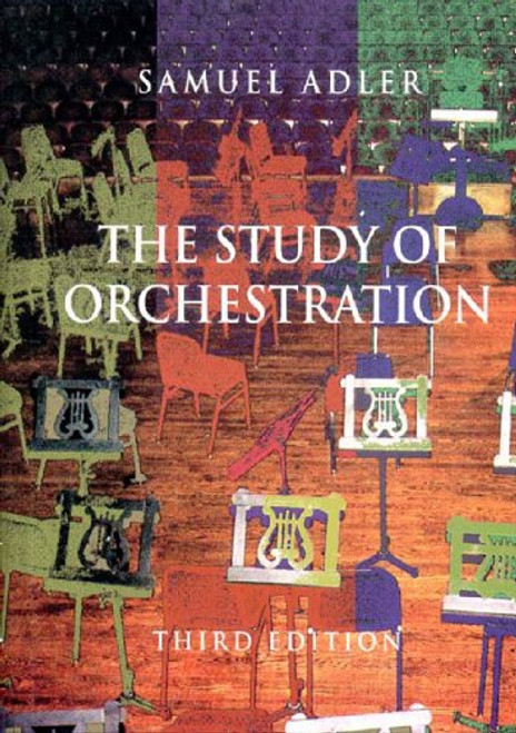 The Study of Orchestration Third Edition [Paperback] (The Study of Orchestration)