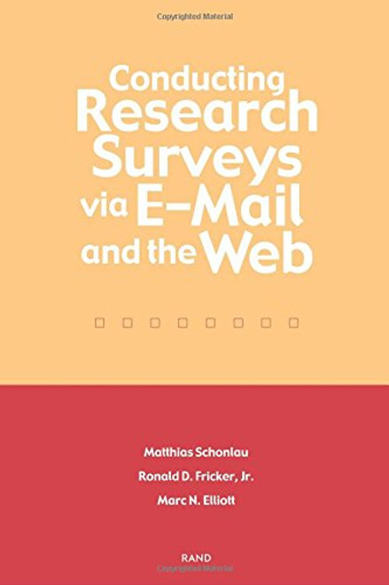 Conducting Research Surveys via E-mail and the Web