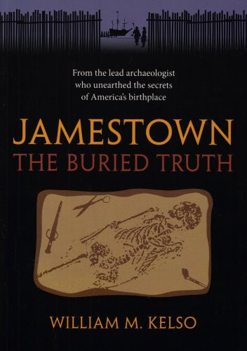 Jamestown, the Buried Truth
