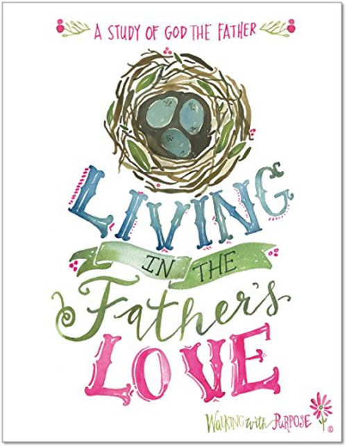 Living in the Father's Love
