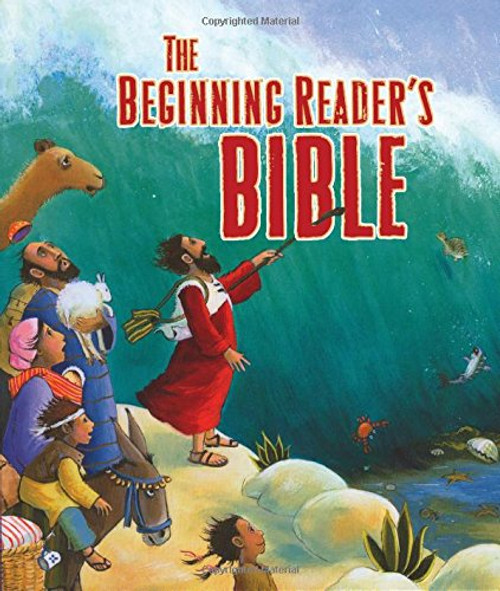 The Beginning Reader's Bible The Beginning Reader's Bible