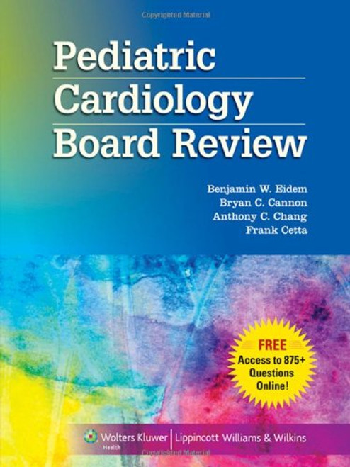 Pediatric Cardiology Board Review