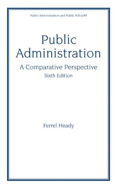 Public Administration: A Comparative Perspective (6th Edition)
