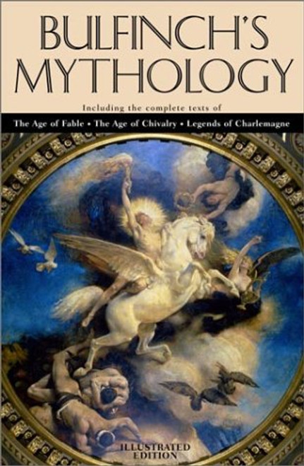 Bulfinch's Mythology Bulfinch's Mythology