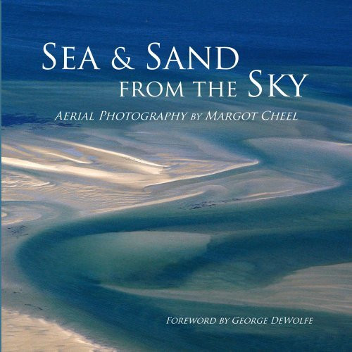Sea & Sand From the Sky: Aerial Photography