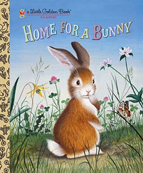 Home for a Bunny (Little Golden Book) Home for a Bunny (Little Golden Book)