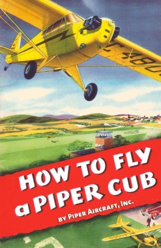 How To Fly a Piper Cub
