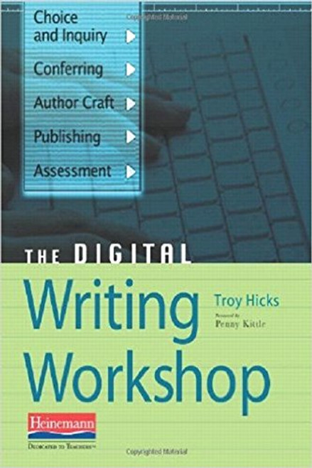 The Digital Writing Workshop The Digital Writing Workshop