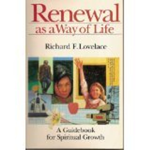 Renewal As a Way of Life: A Guidebook for Spiritual Growth