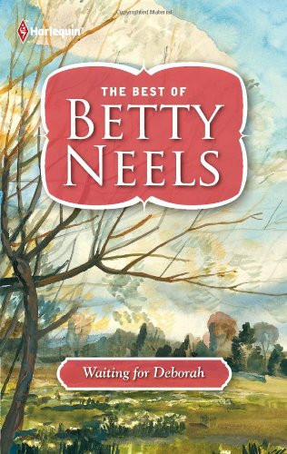 Waiting for Deborah (The Best of Betty Neels)