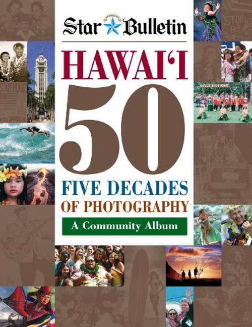 Hawaii 50: Five Decades of Photography
