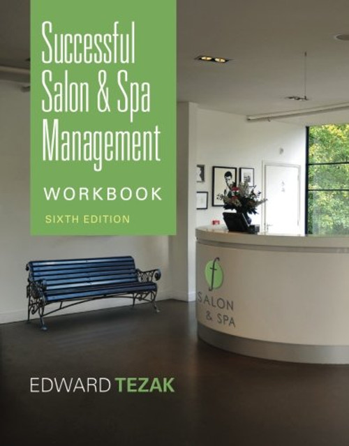 Workbook for Successful Salon and Spa Management Workbook for Successful Salon and Spa Management