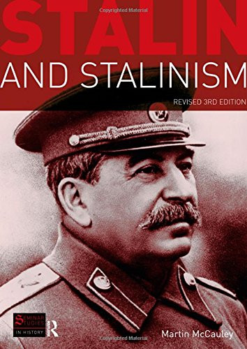 Stalin and Stalinism: Revised 3rd Edition