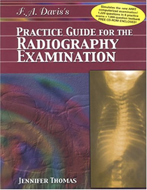 F. A. Davis's Practice Guide for the Radiography Examination