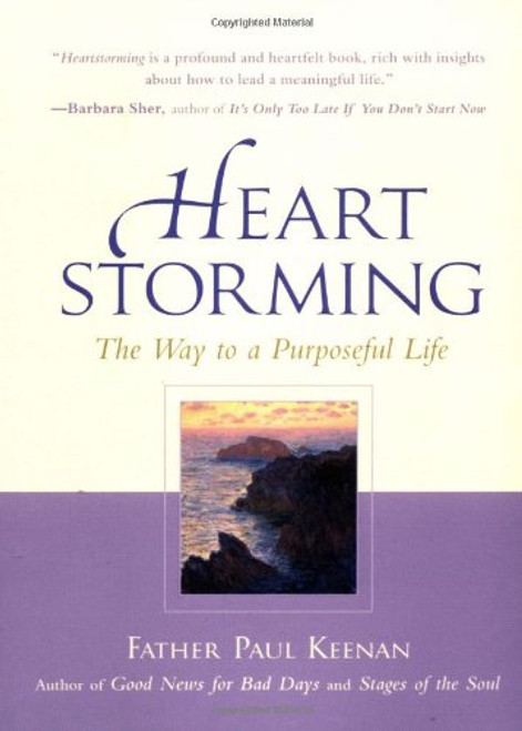 Heartstorming : The Way to a Purposeful Life
