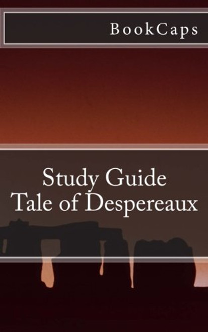 Tale of Despereaux: (A BookCaps Study Guide) Tale of Despereaux: (A BookCaps Study Guide)