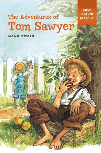 The Adventures of Tom Sawyer (Easy Reader Classics)
