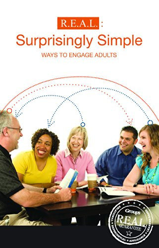 R.E.A.L.: Surprisingly Simple Ways to Engage Adults