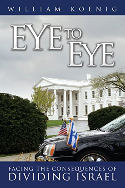 Eye to Eye: Facing the Consequences of Dividing Israel