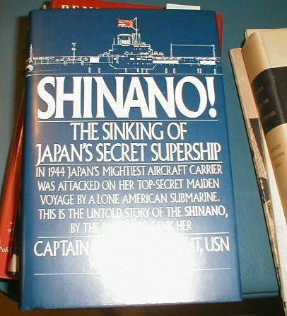 Shinano!: The Sinking of Japan's Secret Supership