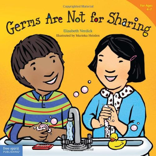 Germs Are Not for Sharing (Ages 4-7) (Best Behavior Series)