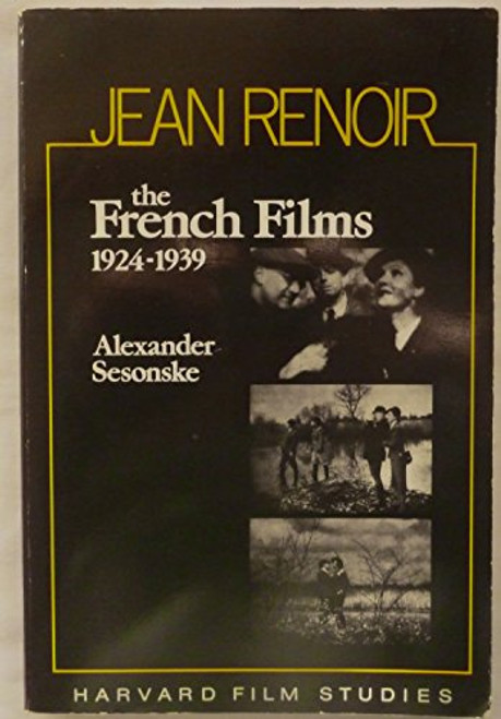 Jean Renoir: The French Films, 1924-1939