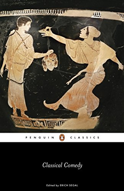 Classical Comedy (Penguin Classics)
