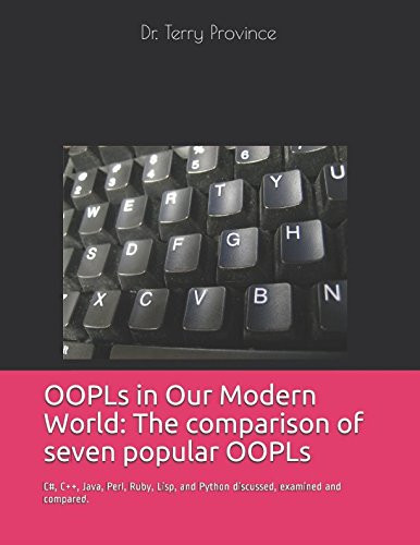 OOPLs in Our Modern World:  The comparison of seven popular OOPLs