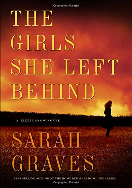 The Girls She Left Behind: A Novel (Lizzie Snow)