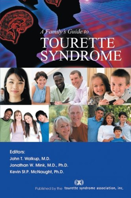 A Family's Guide to Tourette Syndrome