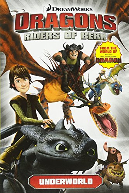 Dragons: Riders of Berk - Volume 6: Underworld (How to Train Your Dragon TV)
