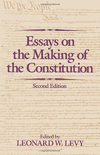 Essays on the Making of the Constitution