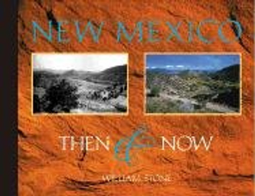 New Mexico Then & Now: Contemporary Rephotography