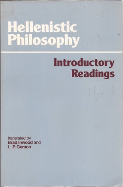 Hellenistic Philosophy: Introductory Readings