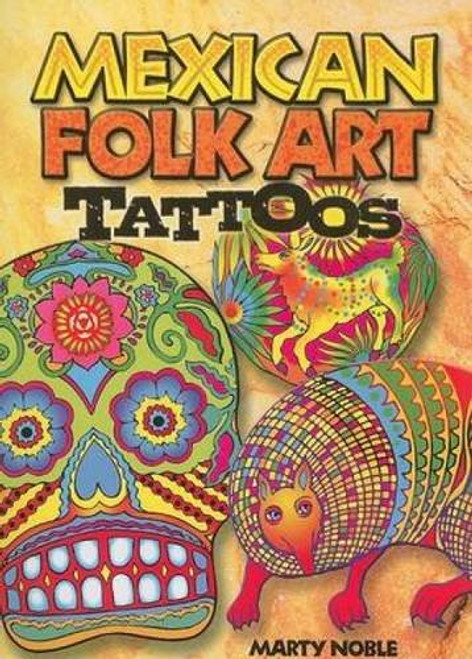 Mexican Folk Art Tattoos (Dover Tattoos)