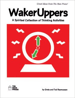 Wakeruppers: A Spirited Collection of Thinking Activities