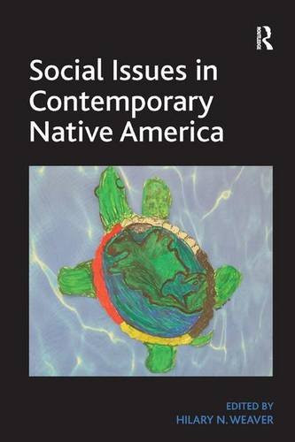 Social Issues in Contemporary Native America: Reflections from Turtle Island