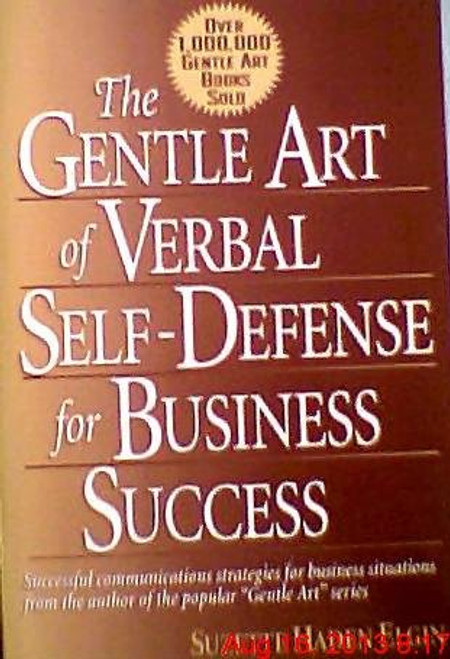 The Gentle Art of Verbal Self Defense for Business Success
