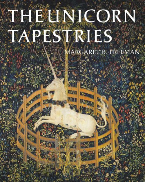 The Unicorn Tapestries The Unicorn Tapestries