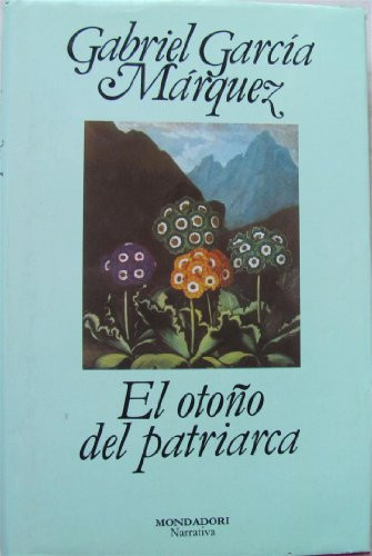 El otono del patriarca / The Autumn of the Patriarch (Spanish Edition)
