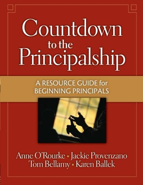 Countdown to the Principalship: How Successful Principals Begin Their School Year