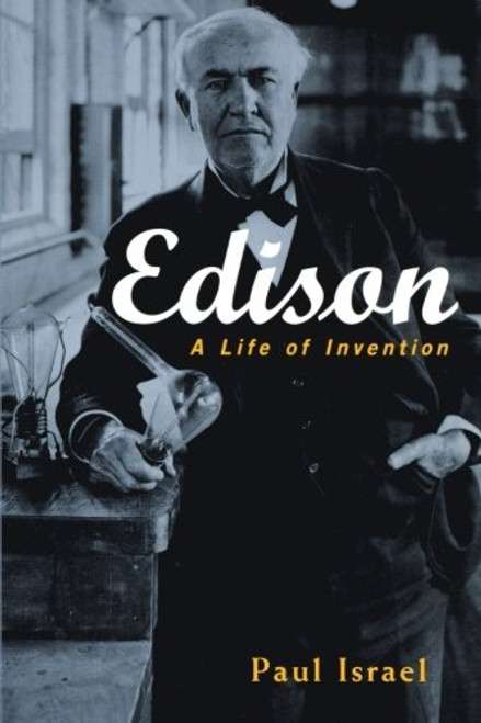 Edison: A Life of Invention