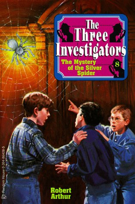 The Mystery of the Silver Spider (Three Investigators Classics)