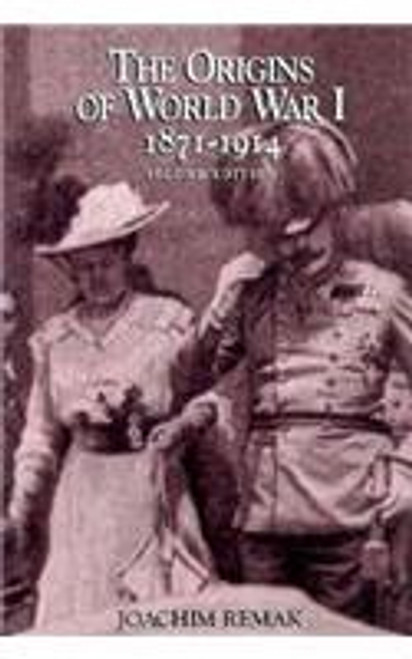 The Origins of World War I 1871-1914